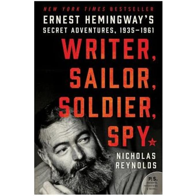 Writer, Sailor, Soldier, Spy - Nicholas E. Reynolds