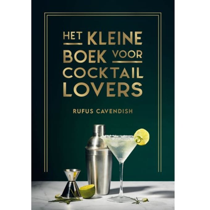 Het Kleine Boek Voor Cocktaillovers - Rufus Cavendish