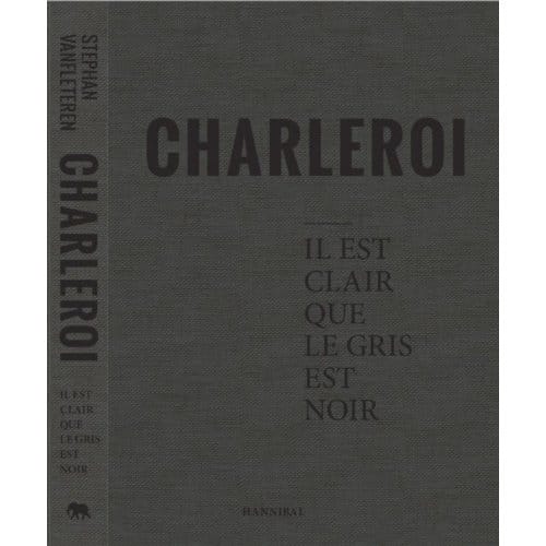 Charleroi - stephan Vanfleteren