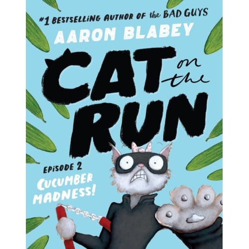 Cat On The Run (Episode 2) - Aaron Blabey