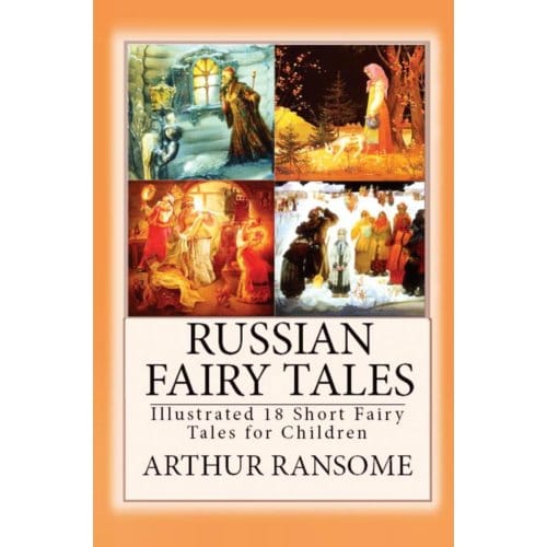 Russian Fairy Tales - Arthur Ransome