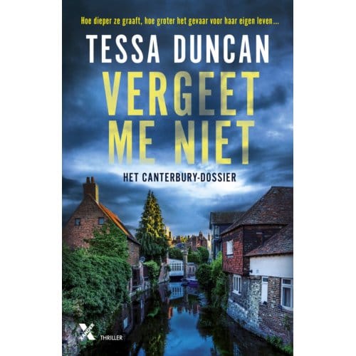 Vergeet Me Niet - Het Canterbury-Dossier - Tessa Duncan