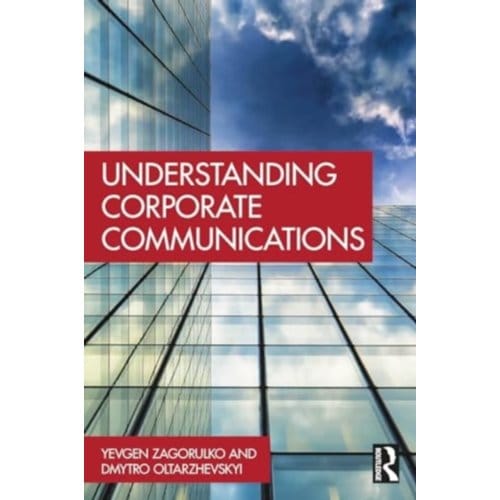 Understanding Corporate Communications - Dmytro (University of Kyiv Oltar