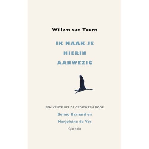 Ik Maak Je Hierin Aanwezig - Willem van Toorn