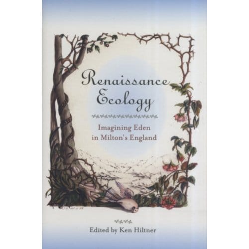 Renaissance Ecology - Medieval & Renaissance Literary Studies