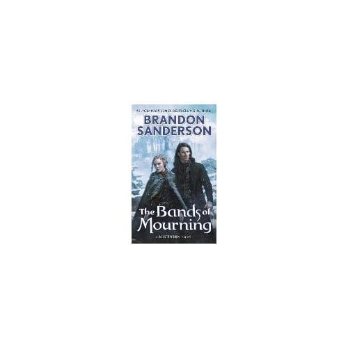 Bands Of Mourning - BRANDON SANDERSON