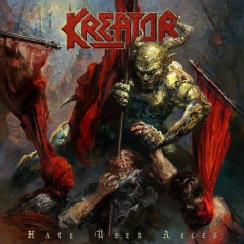Hate Uber Alles - Kreator