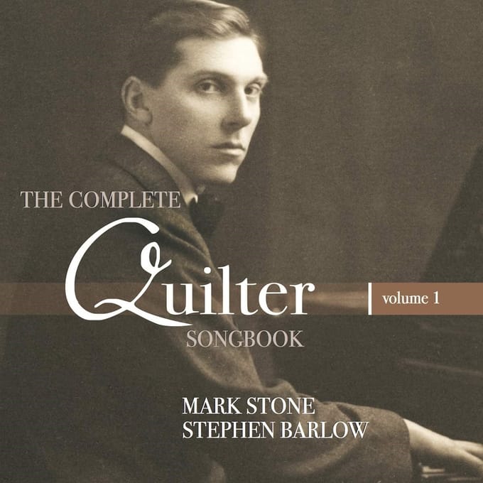 Mark Stone & Stephen Barlow - The Complete Quilter Songbook Volume 1 (CD)