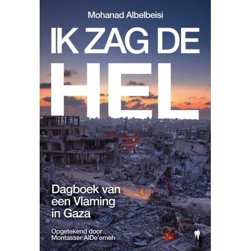 Ik Zag De Hel - Mohanad Albelbeisi