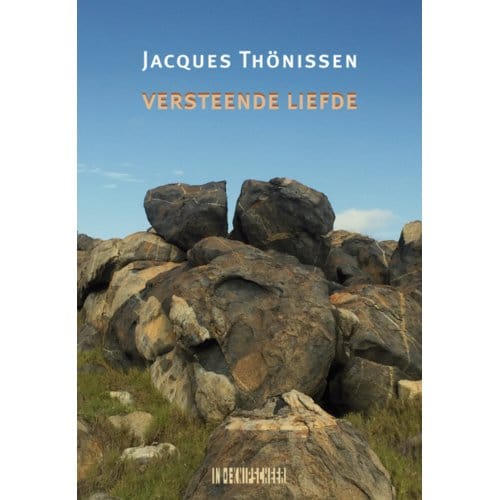 Versteende Liefde - Jacques Thönissen