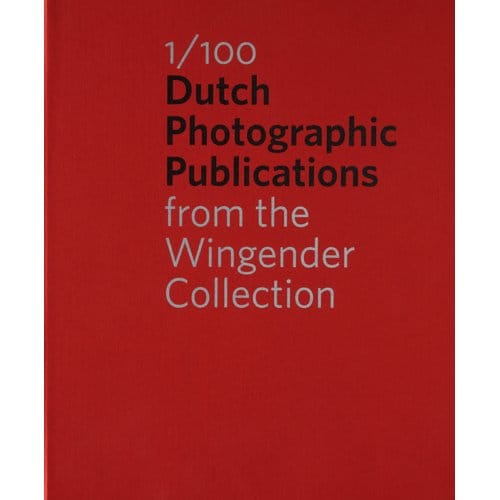 1/100 Dutch Photographic Publications - Hinde Haest