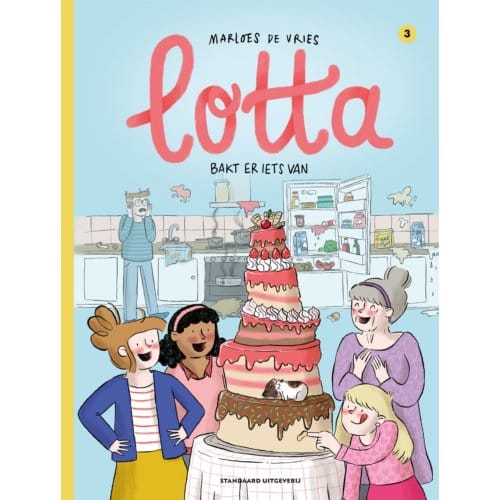 Bak Er Iets Van - Lotta Sc - Marloes de Vries