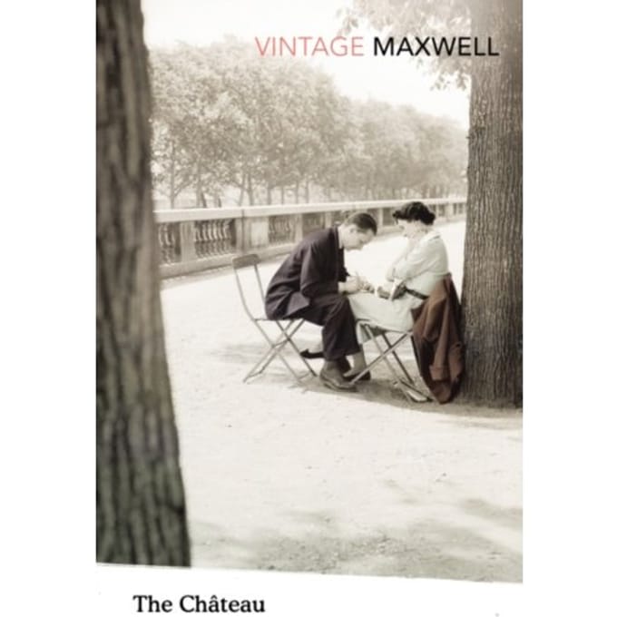 The Chateau - William Maxwell