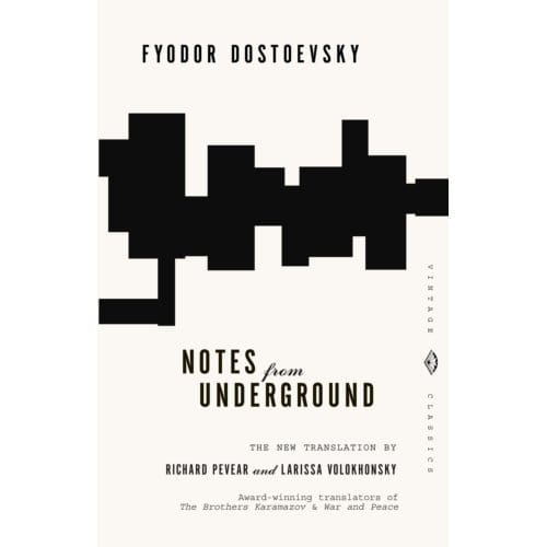 Notes From Underground - Vintage Classics - Fyodor Dostoyevsky