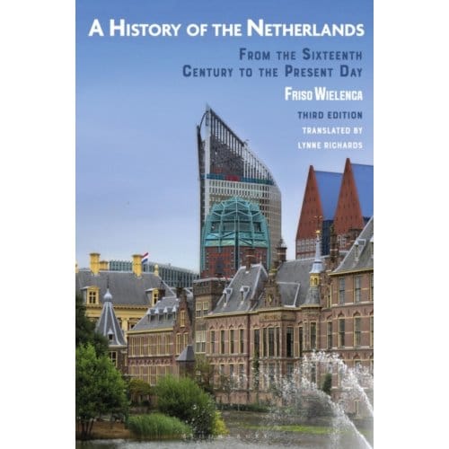 A History Of The Netherlands - Friso (Westphalian Wilhelms-Univ
