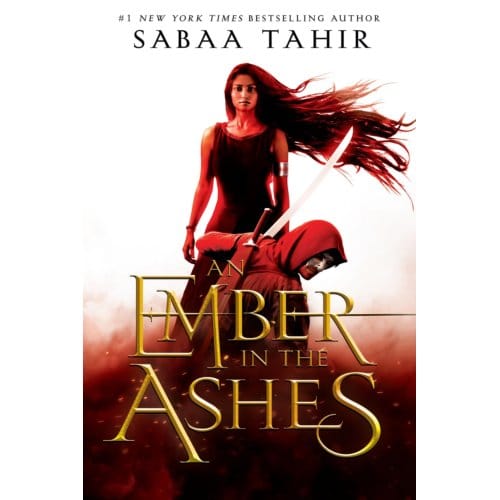 Ember In The Ashes - Ember In The Ashes - Sabaa Tahir