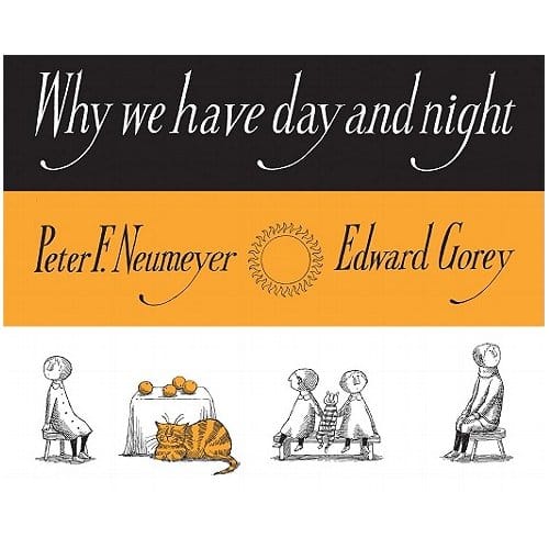 Why We Have Day And Night - Peter F. Neumeyer