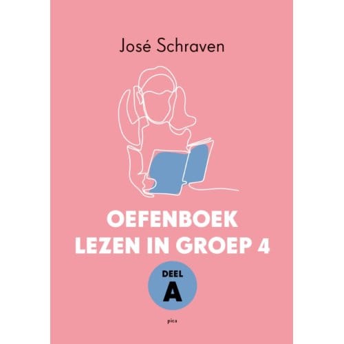 Oefenboek Lezen In Groep 4 / Deel A - José Schraven