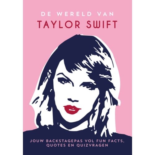 De Wereld Van Taylor Swift - Jess Zahra
