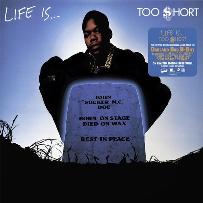 Life Is Too Short - Too $hort
