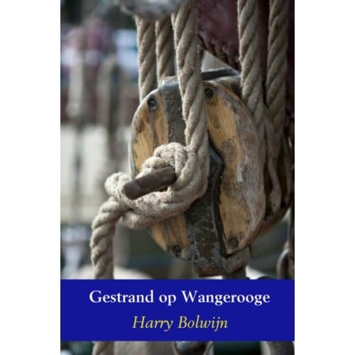 Aangespoeld Op Wangerooge - Opa, Weet Je - Harry Bolwijn