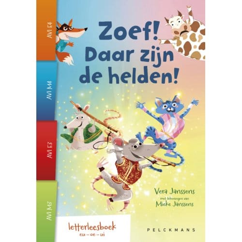 Zoef! Daar Zijn De Helden! - Pelkmans - Vera Janssens