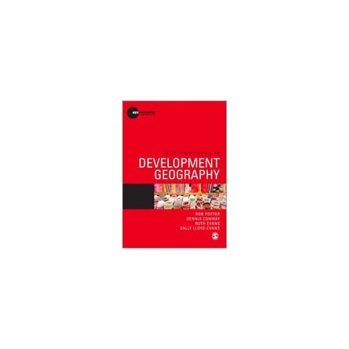 Key Concepts In Development Geography - Potter, Rob