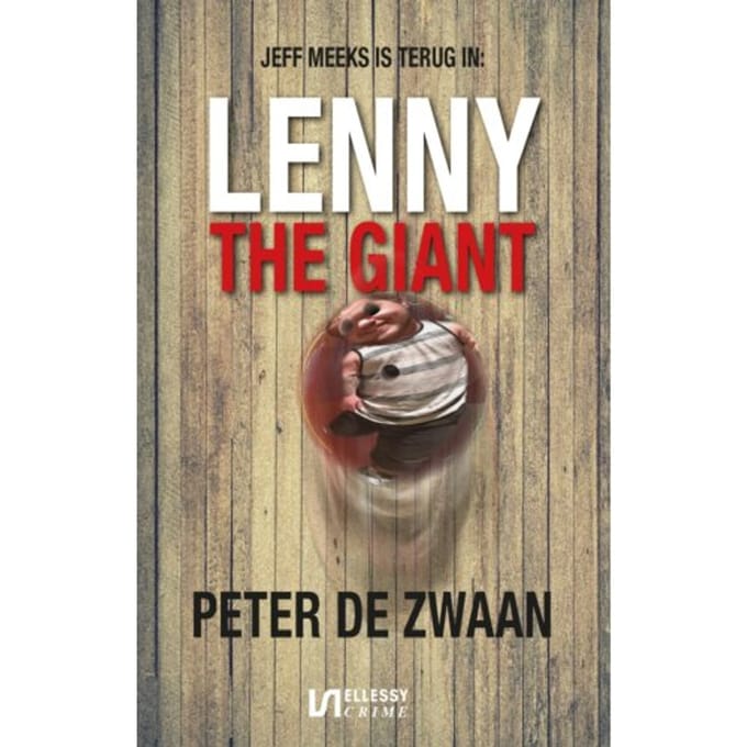 Lenny The Giant - Peter de Zwaan