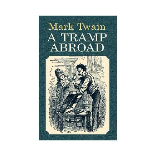 A Tramp Abraod - Twain, Mark