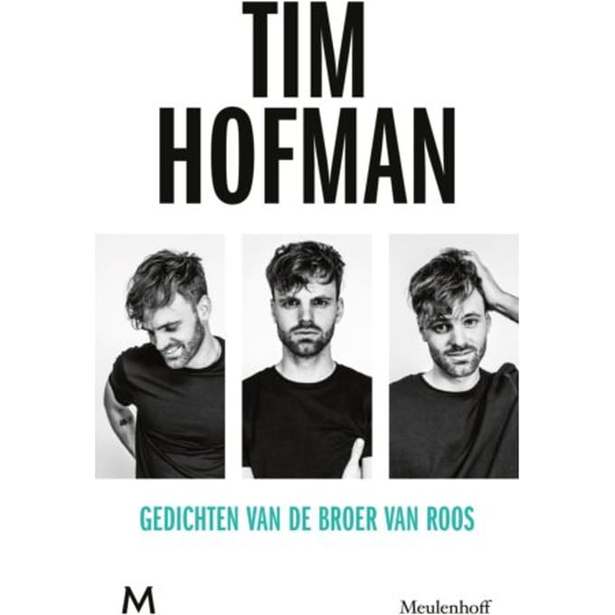 Gedichten Van De Broer Van Roos - Tim Hofman