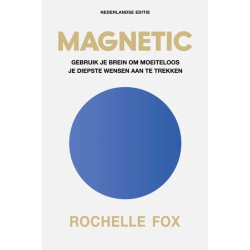 Magnetic - Nederlandse Editie - Rochelle Fox