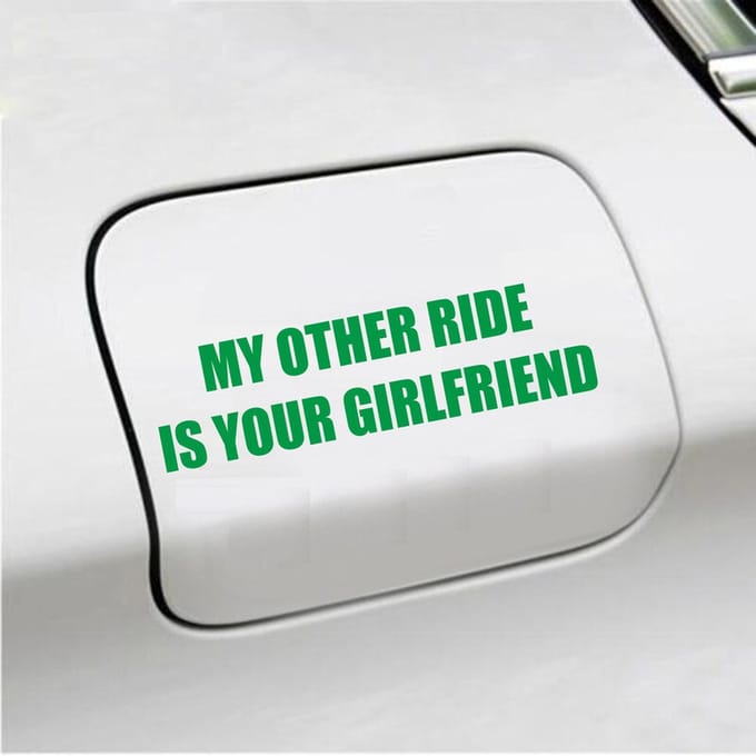 Bumpersticker - My Other Ride Is your Girlfriend - 4 X 14,8 - Groen