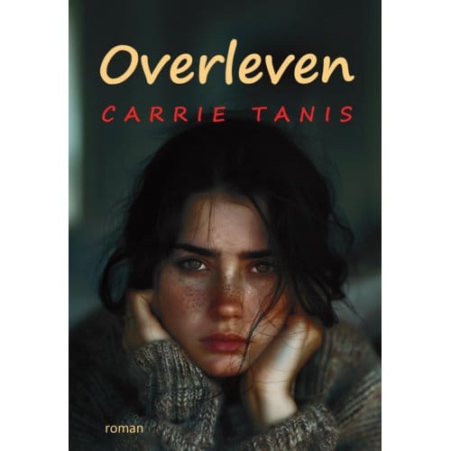 Overleven - Carrie Tanis