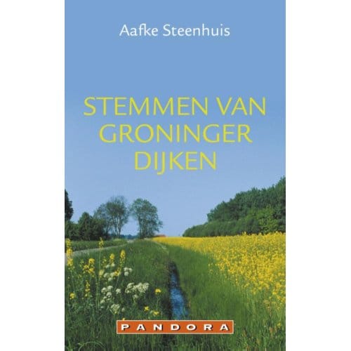 Stemmen Van Groninger Dijken - Pandora Pockets - Aafke  Steenhuis