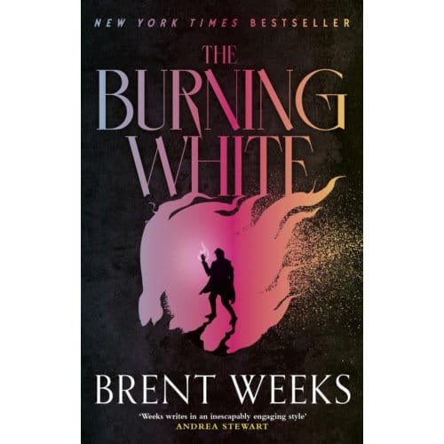 The Burning White - Lightbringer - Brent Weeks