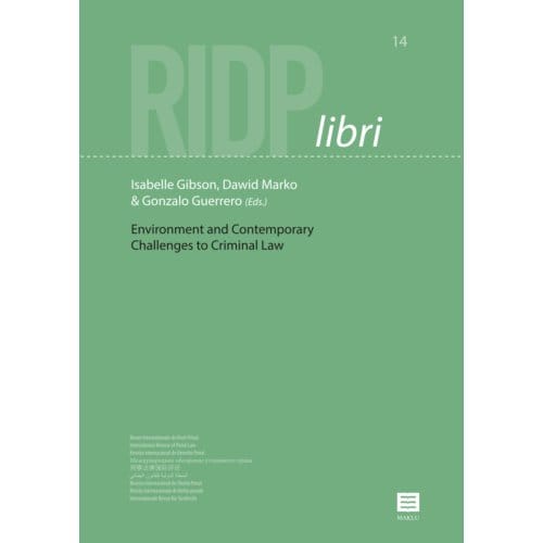 Environment And Contemporary Challenges To Criminal Law - Ridp Libri