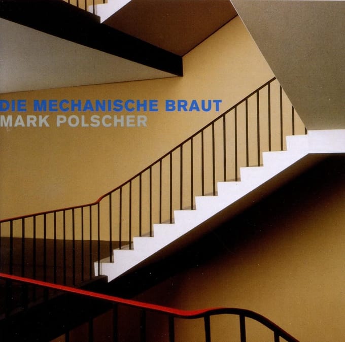 Various Artists - Polscher: Die Mechanische Braut (CD)