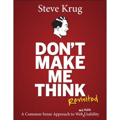 Don't Make Me Think, Revisited - Voices That Matter - Steve Krug