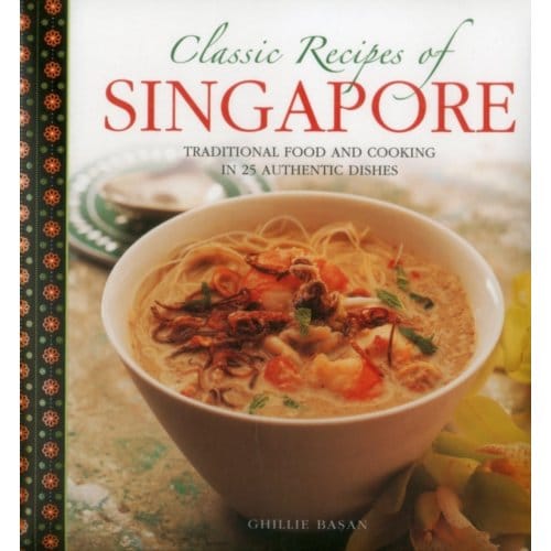 Classic Recipes Of Singapore - Basan, Ghillie