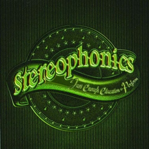 Just Enough Education To Perform - Stereophonics