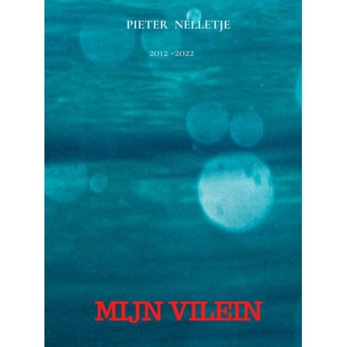Mijn Vilein - Pieter Nelletje