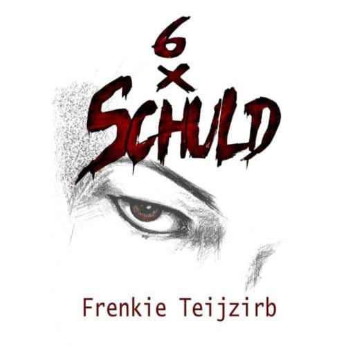 6 X Schuld - Frenkie Teijzirb
