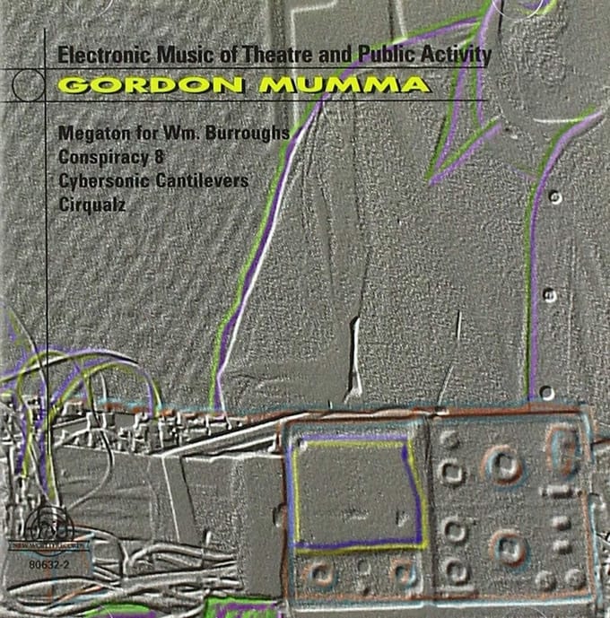 Stephen Smoliar - Mumma: Electronic Music Of Theatre And Public Activity (CD)