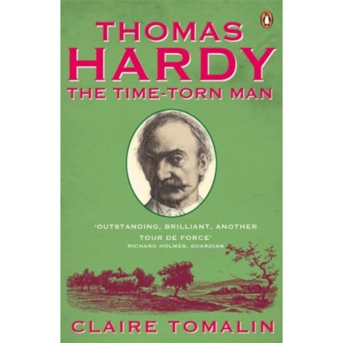Thomas Hardy - Claire Tomalin