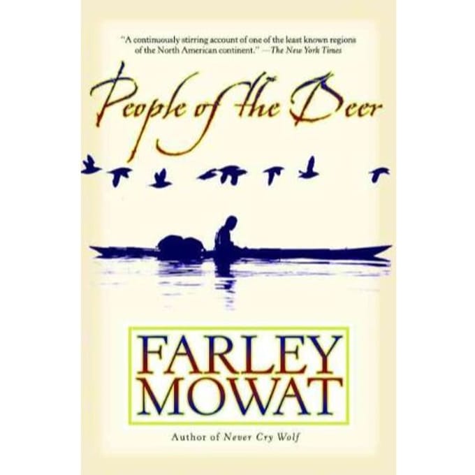 People Of The Deer - Mowat, Farley