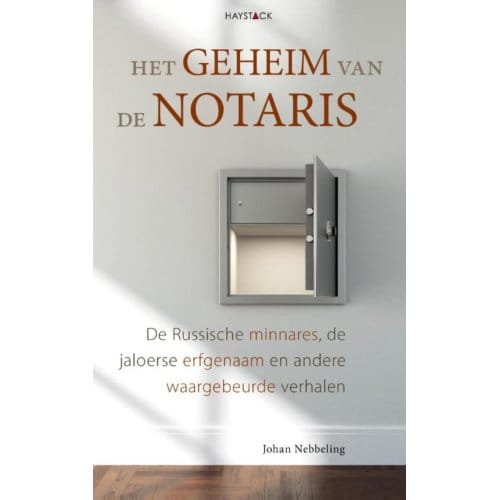 Het Geheim Van De Notaris - Johan Nebbeling