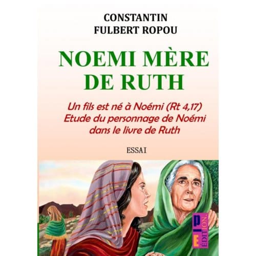 Noémi, Mère De Ruth - Constantin Fulbert ROPOU