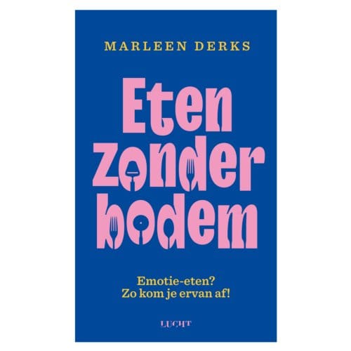 Eten Zonder Bodem - Marleen Derks