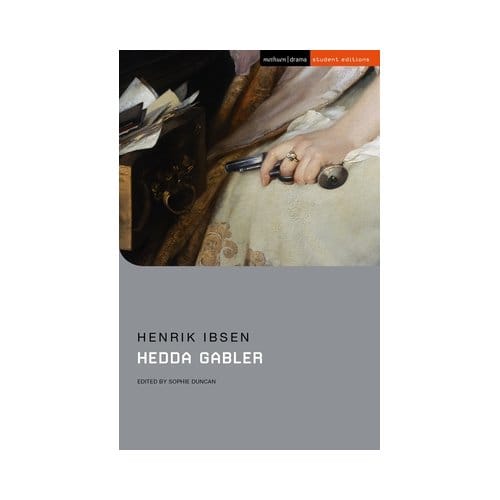 Hedda Gabler - Student Editions - Henrik Ibsen