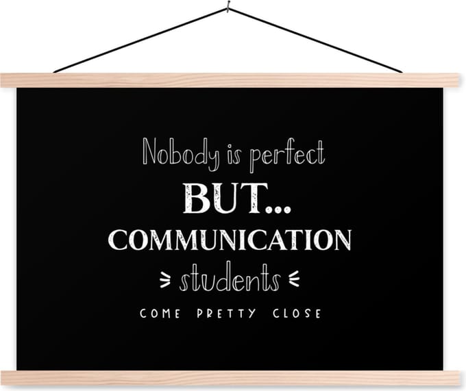 Posterhanger incl. Poster 60x40 cm - Schoolplaat - Quote - Studenten - Communication - Textielposter - Blanke latten